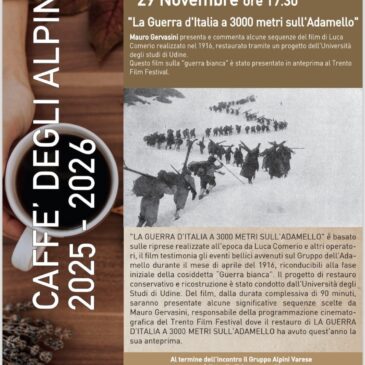 Il Caffè degli Alpini-La Guerra d’Italia a 3000 metri sull’Adamello